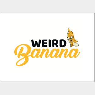 Weird Banana! Posters and Art